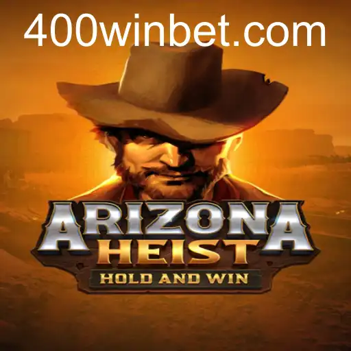 ArizonaHeist
